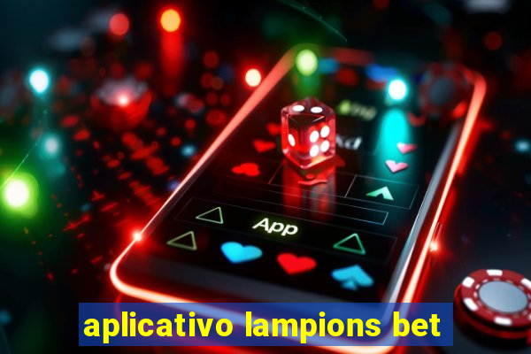 aplicativo lampions bet